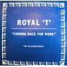 Royal T - Coming back for more (2 Loveland / Way Out West Mix / 2 JX Mixes) 2 x Vinyl Promo