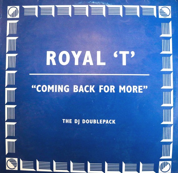 Royal T - Coming back for more (2 Loveland / Way Out West Mix / 2 JX Mixes) 2 x Vinyl Promo