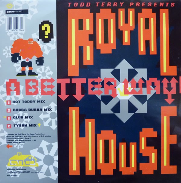 Royal House - A better way (4 Original Todd Terry mixes) Vinyl 12" Record