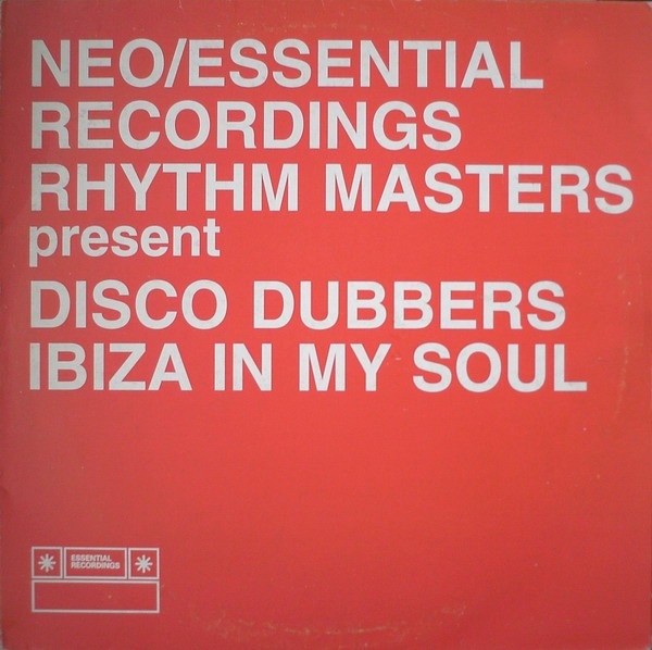 Rhythm Masters present Disco Dubbers - Ibiza in my soul (Todd Terry Basement mix / Rhythm Masters Vocal mix / Phatts & Small Dis
