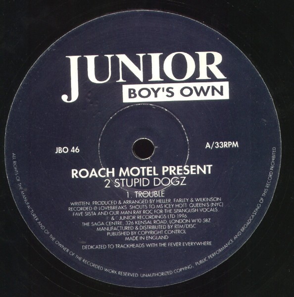 Roach Motel Presents 2 Stupid Dogz - Musica loco (Original mix / Johnick Wanna Dance mix) / Trouble (Vinyl)