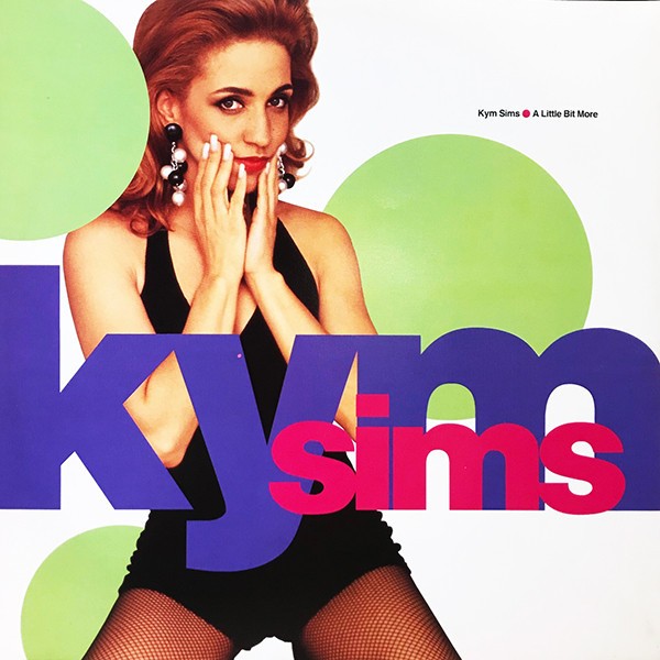 Kym Sims - A little bit more (3 Joey Negro Mixes / 2 Steve Hurley Mixes) Vinyl 12"