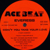 Everess - Off the wall / Dont you take your love (Vocal / Dub) Vinyl