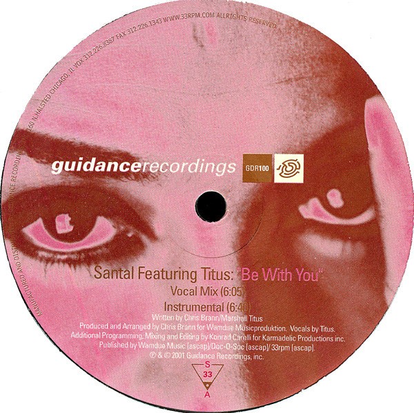 Santal featuring Titus - Be with you (Vocal mix / Instrumental / Robot Dub) Vinyl 12" Record