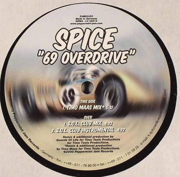 Spice - 69 Overdrive (Timo Maas mix / Sounds Of Life Club mix / Sounds Of Life Inst) Vinyl 12"