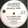 Space 2000 - Do you wanna funk (Joe T Vannelli IPNO mix / Space 2000 Original mix) / Release me (DJ Pierre mix)