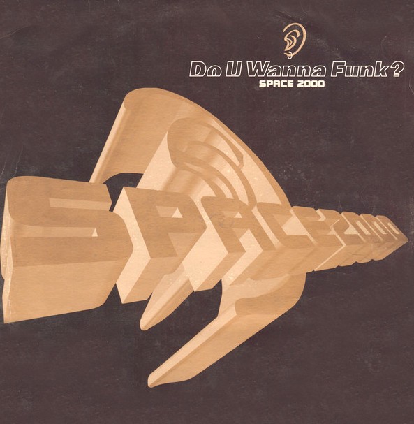 Space 2000 - Do u wanna funk (Joe T Vanelli Light mix / Family mix / New 12inch mix / BBGs Pumped Up mix) Vinyl