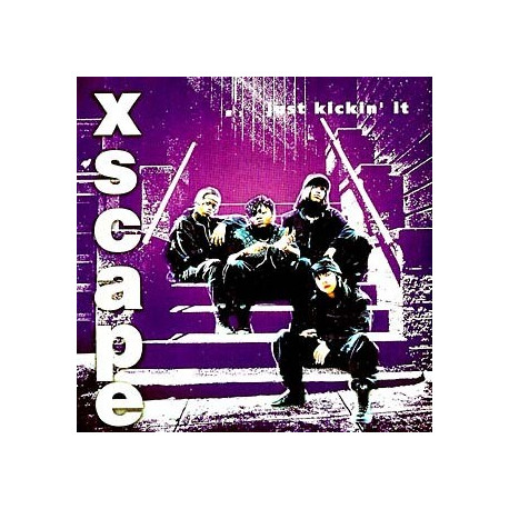 Xscape - Jusk kickin'it (12" Vinyl Promo)