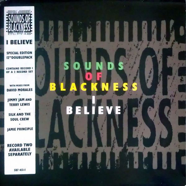 Sounds Of Blackness - I believe (David Morales Classic Gospel mix / David Morales Deliverance Dub / Soul Believer mix / Principl