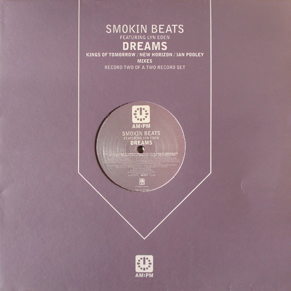 Smokin Beats - Dreams (2 Kings Of Tomorrow Mixes / New Horizon Remix /  Ian Pooley Fierce Mix) Vinyl 12"