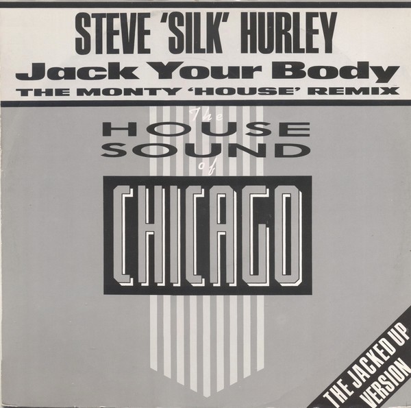 Steve Silk Hurley - Jack your body (Original Club Mix / Dub Mix / Simon Harris Remix) Vinyl 12" Single