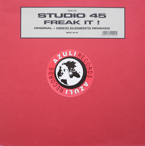 Studio 45 - Freak it (Original mix / Disco Elements Robs No Ears mix / Disco Elements Deep Dub) Vinyl