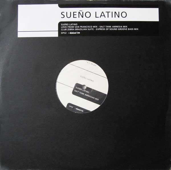 Sueno Latino - Sueno Latino (Love from San Francisco / Salt tank /Club Zebra / Express Of Sound Mixes) 2 x Vinyl