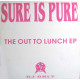 Sure Is Pure - The out to lunch EP feat Psych Out / Grind Zone Blues / Discos Dare / Song For Ocean (2 x Vinyl)