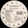Supereal - Body medusa (Leftfield Remix / Out Of Your Body Mix / Out Of Your Head Mix) Vinyl