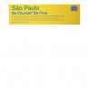 Sao Paulo - Be yourself be free (Joey Negro Sunburst mix / Brazilia Vox mix / Twisted Punk mix) Vinyl Promo