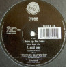 Tyree - Turn up the bass (Super duper mix / Fast Eddie Mix / Perez Mix) / Acid over (Spectrum mix) Vinyl