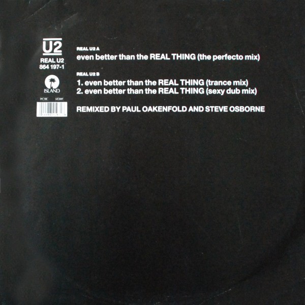 U2 - Even better than the real thing (Perfecto mix / Trance mix / Sexy Dub mixes) Vinyl 12"