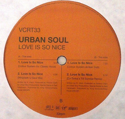 Urban Soul - Love is so nice (2 Colour System Inc Mixes / DJ Tonka Till Sunrise Remix / Whiplash U Soul Mix) Vinyl