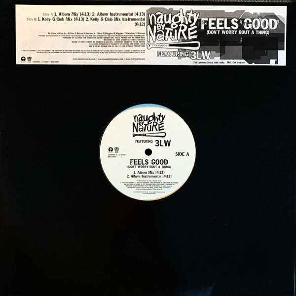 Naughty By Nature - Feels Good (LP Version / Instrumental / Kelly G Club mix / Kelly G Instrumental) Promo