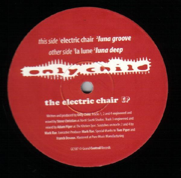 Only Child - Electric chair / Luna groove / La lune / Luna deep
