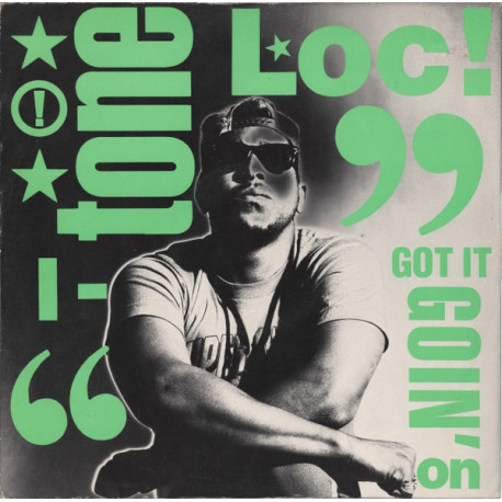 Tone Loc - I Got It Goin On (Remix / Go Go Instrumental) / The Homies (On Tilt mix) / The Fine Line Between Hyper & Stupid.