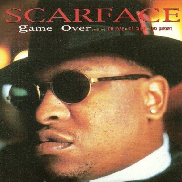 Scarface feat Dr Dre, Ice Cube & Too Short - Game over (4 mixes)