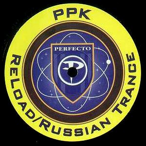 PPK - Reload (Original mix / Trailer Trash Remix / Robots Outro) / Russian trance ( Club mix / Original mix) 2x12 Vinyl Promo