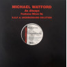 Michael Watford - As always (BOP Vox mix / Underground Solution Vocal Remix / 2 Stepp Dub) 12" Vinyl Record