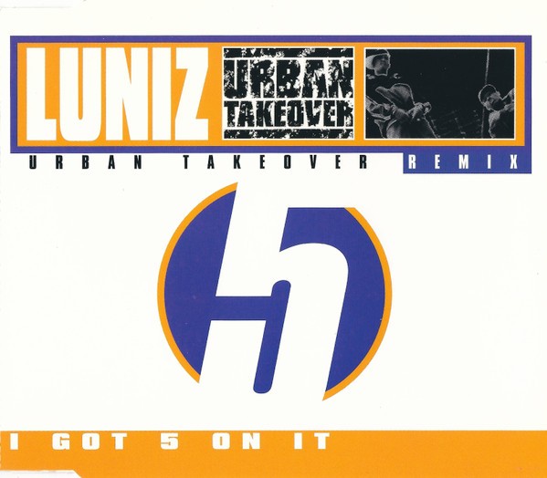 Luniz - I Got 5 On It (Original Clean 4 Min Mix / Aphrodite Dub Plate / Urban Takeover Radio Remix) CD Single