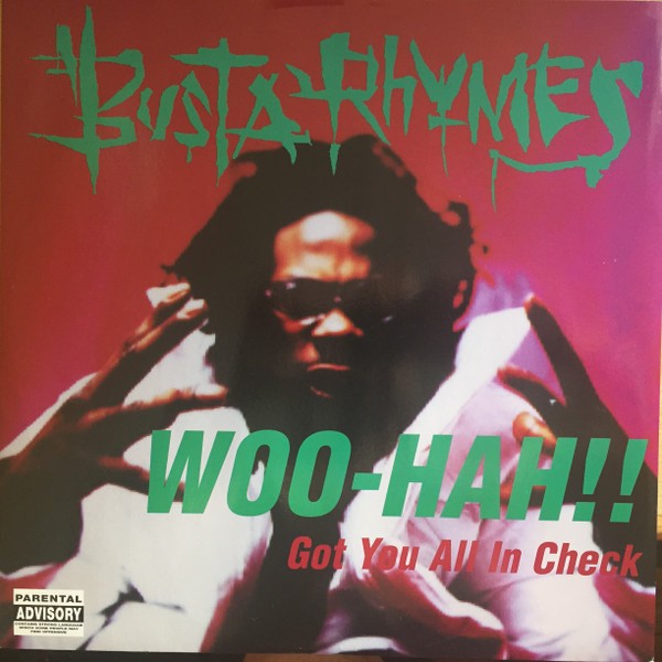 Busta Rhymes - Woo- Hah got you all in check (6 mixes)