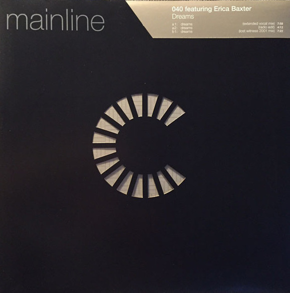 O40 featuring Erica Baxter - Dreams (Extended Vocal Mix / Radio Edit / Lost Witness 2001 Mix) 12" Vinyl Promo